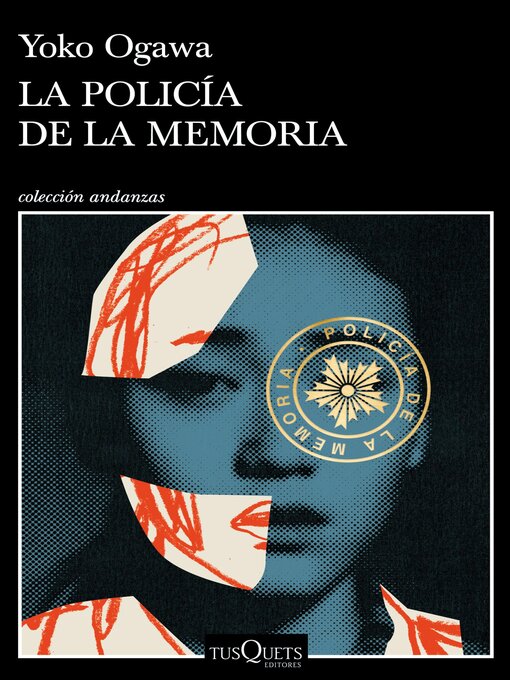 Title details for La Policía de la Memoria (Edicion mexicana) by Yoko Ogawa - Available